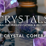 Crystal!The Power and Mystery of Crystals