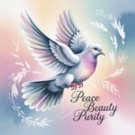 Dove: Symbol of Peace, Beauty & Purity